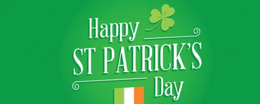 Green background with the text Happy St Patrick's Day and a small shamrock above. An Irish flag is at the bottom.